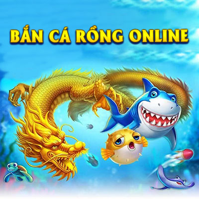 Bắn cá rồng online tại ABC8